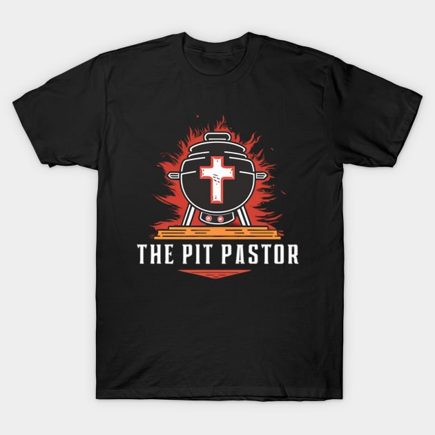 Fiery Faith Grill Master: The Pit Pastor Tee T-Shirt by Reformed Fire